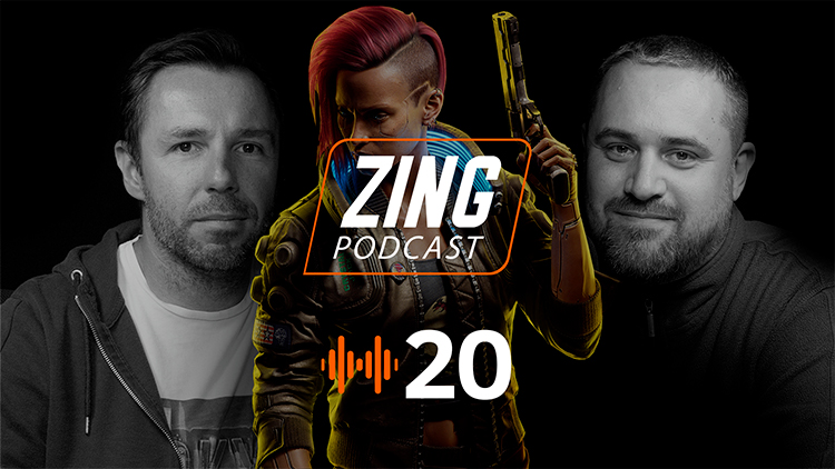 Zing Podcast #20: Hodnotíme Cyberpunk 2077