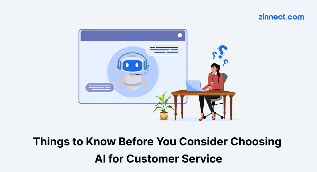 Things to Know Before You Consider Choosing AI for Customer Service