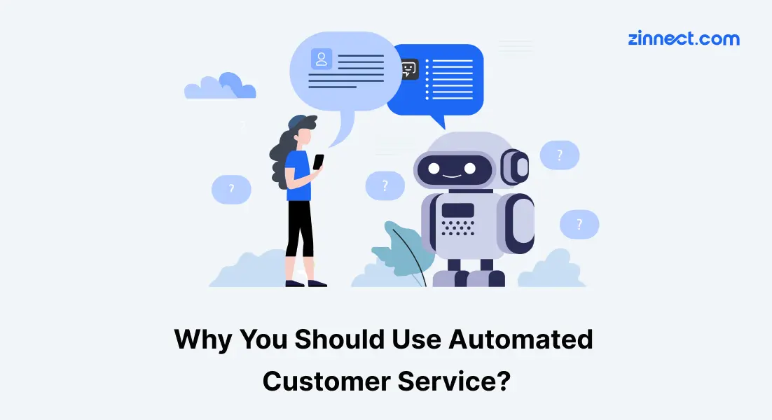 Why You Should Use Automated Customer Service?