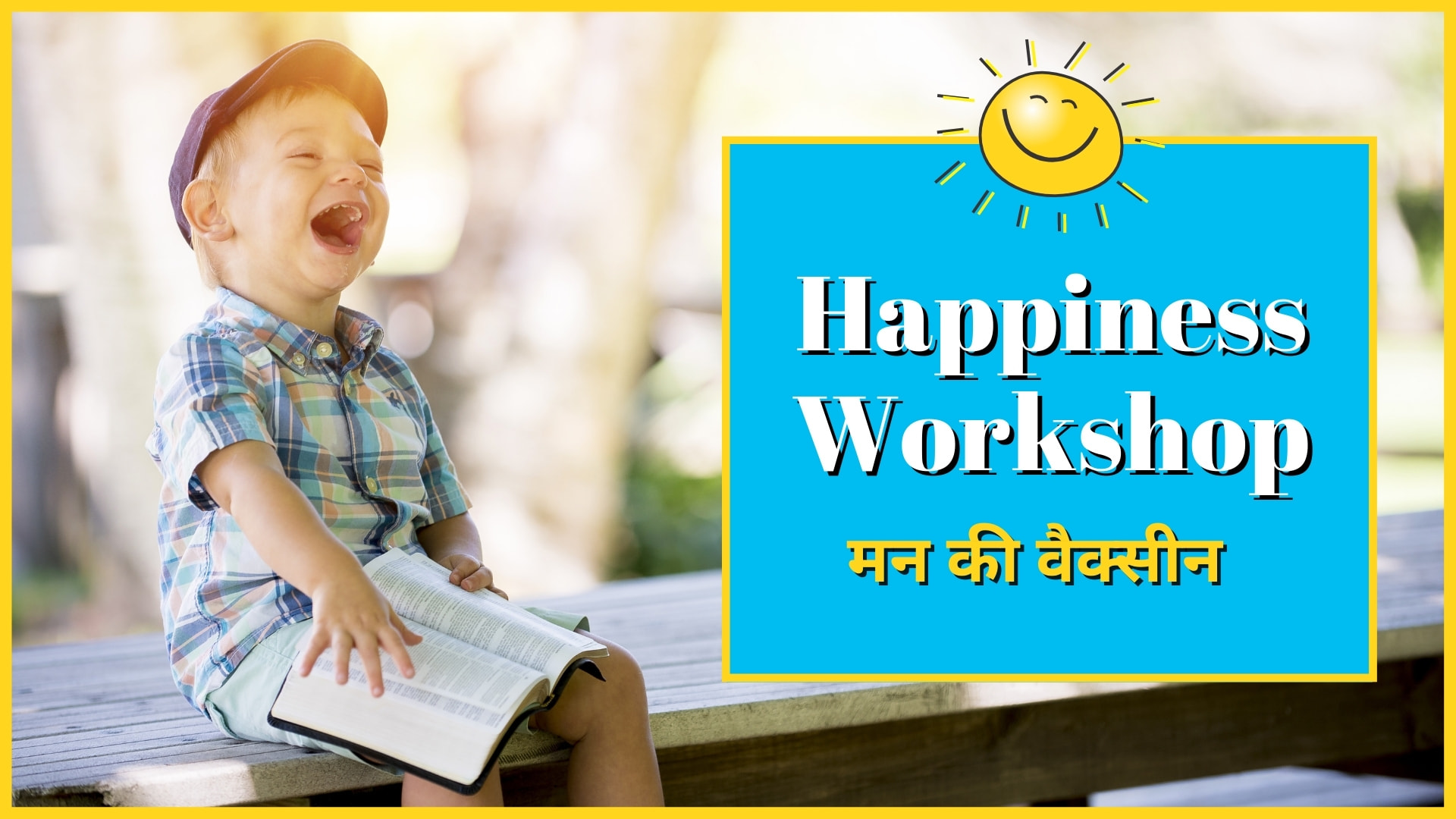 'Happiness Workshop'