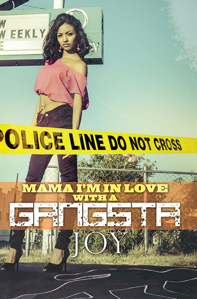 MAMA, I'M IN LOVE (...WITH A GANGSTA)