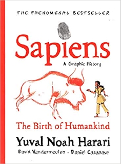 SAPIENS A GRAPHIC HISTORY THE BIRTH OF HUMANKIND