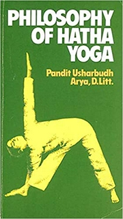 PHILOSOPHY OF HATHA YOGA