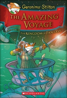 The Amazing Voyage: The Third Adventure in the Kingdom of Fantasy