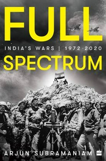FULL SPECTRUM INDIAS WARS, 1972-2019-New - Hardcover - Delivery in 3-5 days