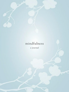 Mindfulness: A Journal