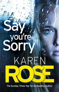 SAY YOU'RE SORRY: THE SACRAMENTO SERIES BOOK 2