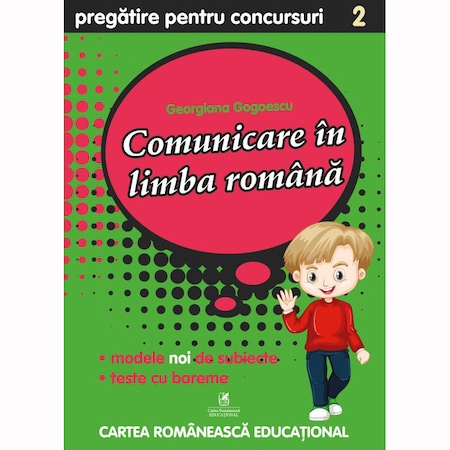 Comunicare in limba romana cls a II-a Pregatire pentru concursuri, Georgiana Gogoescu